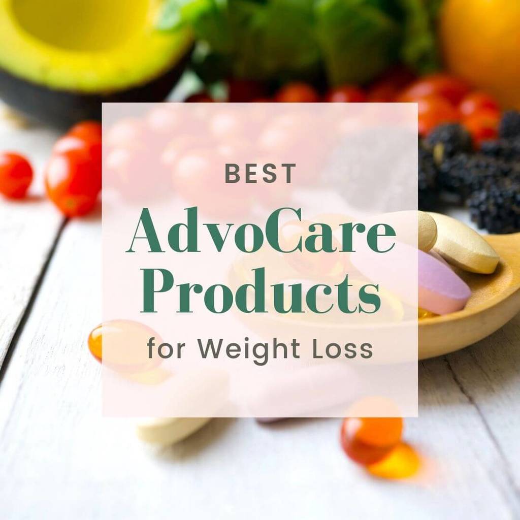 The 10 Best AdvoCare Weight Loss Products
