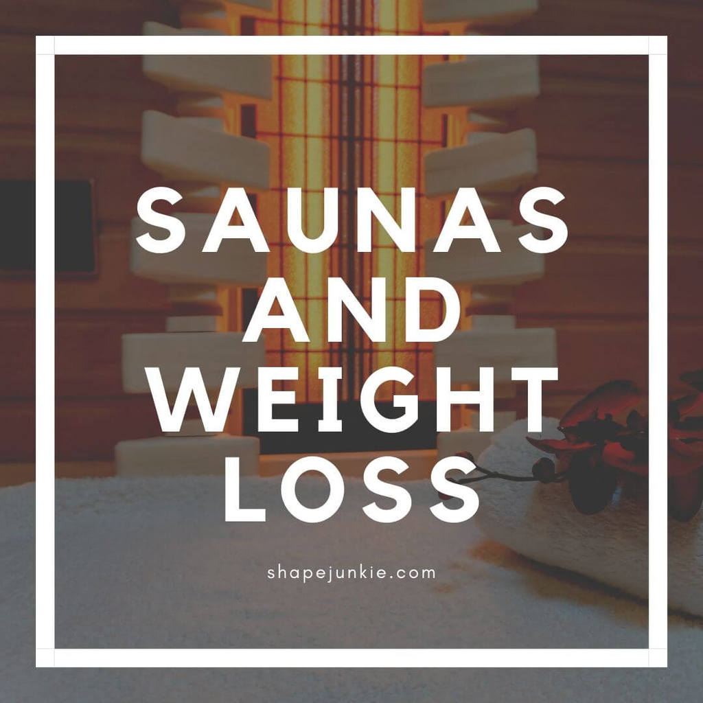 Sauna Benefits and Weight Loss The Truth